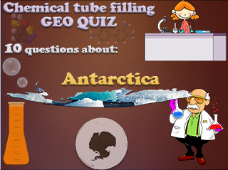 Chemical tube filling Geo Quiz : Antartica