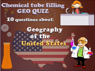 Chemical tube filling Geo Quiz : Geography of USA