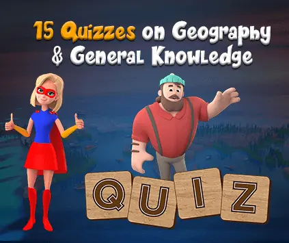 15 Quizzes about geography and general knowledge